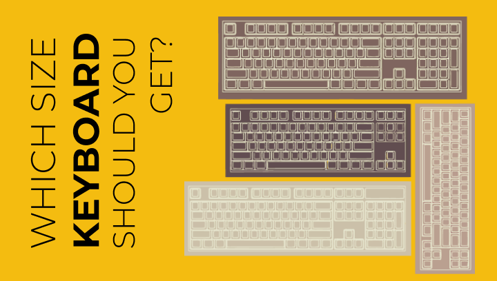 Mechanical Keyboard Sizes & Layouts Simplified A Buyer's Guide